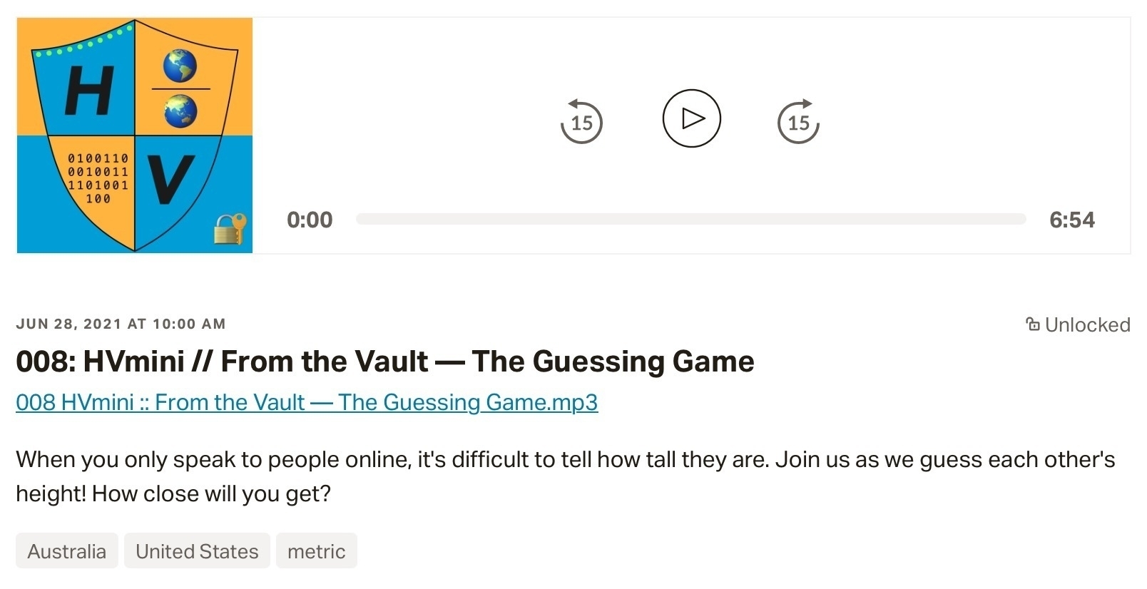 Screenshot of unlocked Patreon audio post with the following description: ‘ 008: HVmini // From the Vault — The Guessing Game: When you only speak to people online, it's difficult to tell how tall they are. Join us as we guess each other's height! How close will you get?’